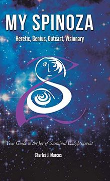portada My Spinoza: Heretic, Genius, Outcast, Visionary (en Inglés)