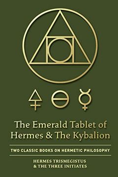 portada The Emerald Tablet of Hermes & the Kybalion (en Inglés)