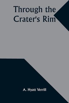 portada Through the Crater's Rim (en Inglés)