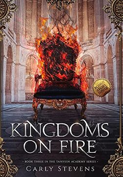 portada Kingdoms on Fire (3) (Tanyuin Academy) (en Inglés)