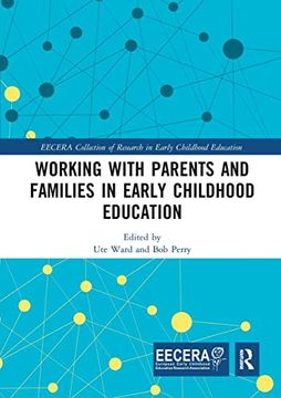 portada Working With Parents and Families in Early Childhood Education (Eecera Collection of Research in Early Childhood Education) (en Inglés)