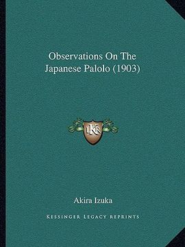 portada observations on the japanese palolo (1903) (en Inglés)