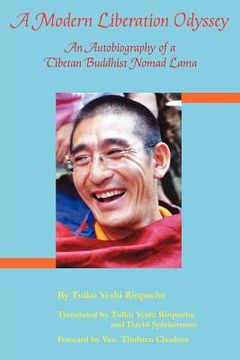 portada a modern liberation odyssey: autobiography of tibetan buddhist nomad lama (en Inglés)