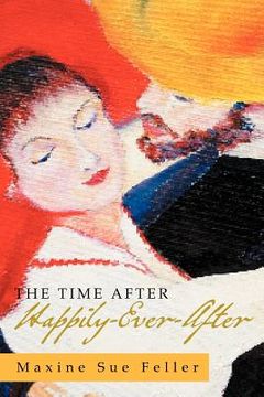 portada the time after happily-ever-after (en Inglés)