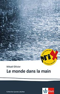 portada Le Monde Dans la Main: Schulausgabe für das Niveau b2. Französischer Originaltext mit Annotationen (in French)