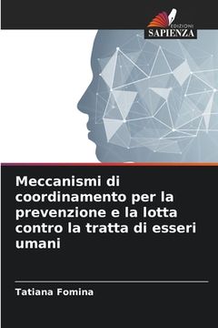 portada Meccanismi di coordinamento per la prevenzione e la lotta contro la tratta di esseri umani (in Italian)
