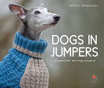 portada Dogs in Jumpers: 12 Practical Knitting Projects (en Inglés)