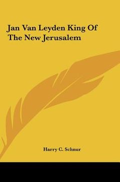 portada jan van leyden king of the new jerusalem (en Inglés)