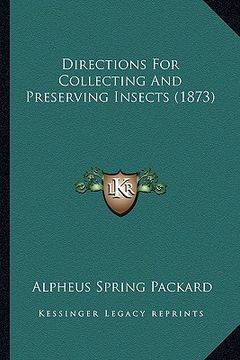 portada directions for collecting and preserving insects (1873) (in English)