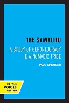 portada The Samburu: A Study of Gerontocracy in a Nomadic Tribe (en Inglés)