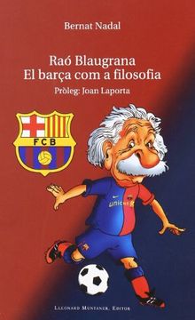 portada Raó blaugrana : el Barça com a filosofia (in Spanish)