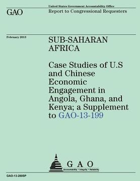 portada Sub- Saharan Africa Case Studies of U.S and Chinese Economic Engagement in Angol (en Inglés)