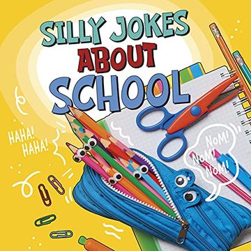 portada Silly Jokes About School (Silly Joke Books) (en Inglés)