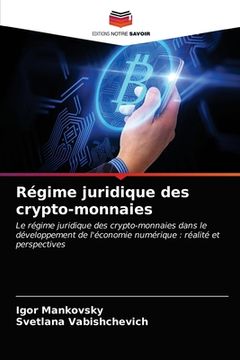portada Régime juridique des crypto-monnaies (en Francés)