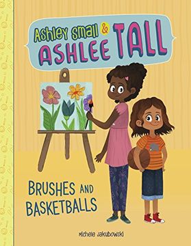 portada Brushes and Basketballs (Ashley Small and Ashlee Tall)