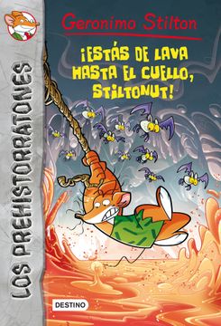 portada ¡Estás de lava hasta el cuello, Stiltonout! (in Spanish)