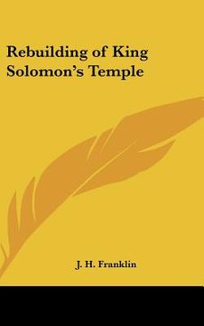 portada rebuilding of king solomon's temple (en Inglés)