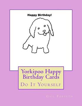 portada Yorkipoo Happy Birthday Cards: Do It Yourself (en Inglés)