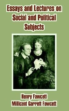 portada essays and lectures on social and political subjects (en Inglés)