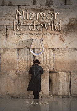 portada Mizmor Le' Dovid: Song of David Tehillim and Psukei D'Zimrah (en Inglés)