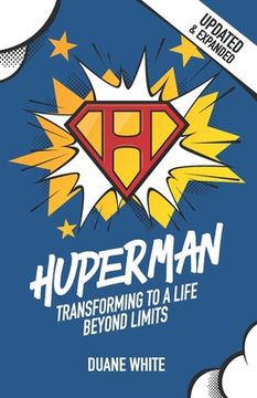 portada Huperman Updated & Expanded: Transforming to a Life Beyond Limits