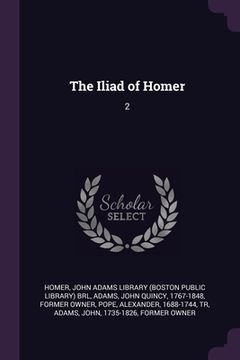 portada The Iliad of Homer: 2 (en Inglés)