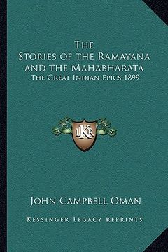 portada the stories of the ramayana and the mahabharata: the great indian epics 1899 (in English)
