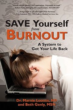 portada Save Yourself from Burnout: A System to Get Your Life Back