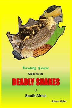 portada The Reading Nature Guide to the Deadly Snakes of South Africa (en Inglés)