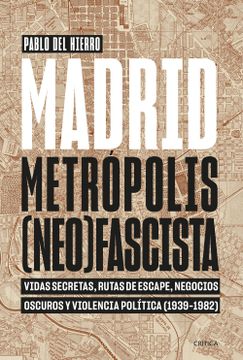 portada MADRID, METROPOLIS NEO FASCISTA (in Spanish)