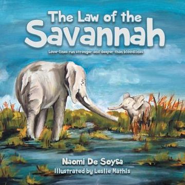 portada The Law of the Savannah: Love-lines run stronger and deeper than bloodlines (en Inglés)