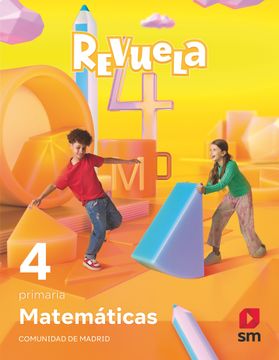 portada Matematicas 4º Educacion Primaria Proyecto Revuela Madrid ed 2023