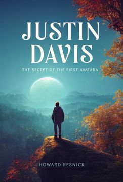 portada Justin Davis: The Secret of the First Avatara