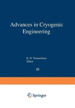 portada Advances in Cryogenic Engineering: Proceedings of the 1957 Cryogenic Engineering Conference, National Bureau of Standards Boulder, Colorado, August 19 (en Inglés)