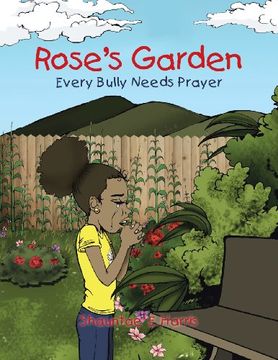 portada Rose's Garden: Every Bully Needs Prayer