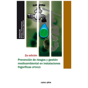 portada Uf0415 Prevención de Riesgos y Gestión Medioambiental en Instalaciones Frigoríficas 2ª Edición