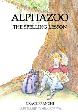 portada Alphazoo: The Spelling Lesson (en Inglés)