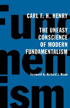 portada the uneasy conscience of modern fundamentalism