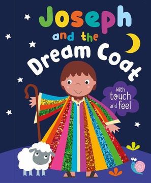 portada Joseph and the Dream Coat With Touch and Feel (en Inglés)