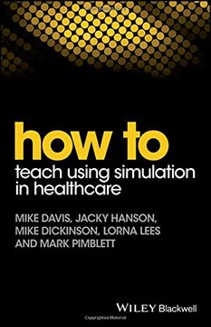 portada How to Teaching Using Simulation in Healthcare 