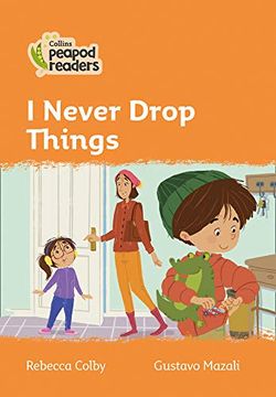 portada Level 4 – i Never Drop Things (Collins Peapod Readers) (en Inglés)