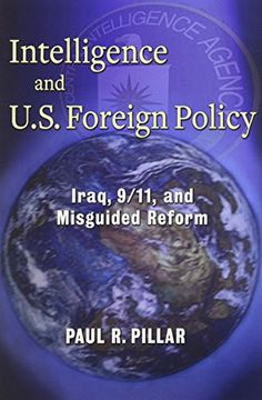 portada Intelligence and U. S. Foreign Policy: Iraq, 9 (en Inglés)