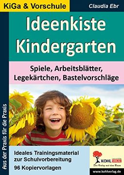 portada Ideenkiste Kindergarten Spiele, Arbeitsblätter, Legekärtchen und Bastelvorschläge: Spiele, Arbeitsblätter, Legekärtchen, Bastelvorschläge (in German)
