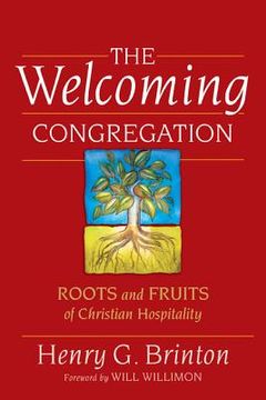 portada the welcoming congregation: roots and fruits of christian hospitality (in English)