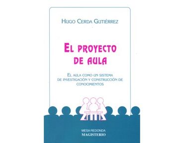 portada El Proyecto de Aula (in Spanish)