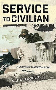 portada Service to Civilian: A Journey Through Ptsd (en Inglés)