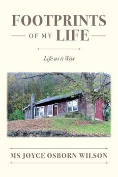 portada Footprints of my Life: Life as it Was