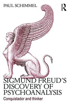 portada Sigmund Freud's Discovery of Psychoanalysis: Conquistador and Thinker (en Inglés)