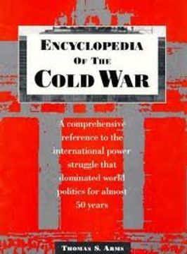 portada Encyclopedia of the Cold war (in English)