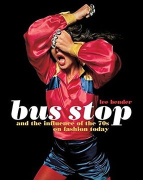 portada Bus Stop and the Influence of the 70s on Fashion Today (in English)